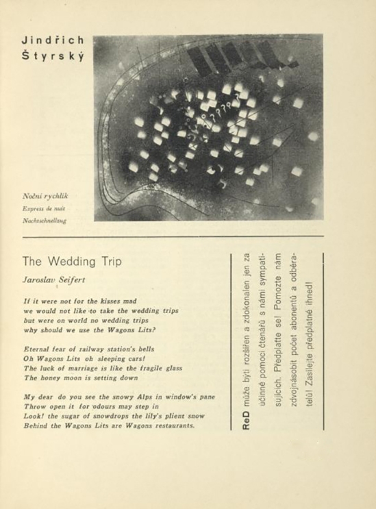 Jindřich Štyrský ( Noční rychlík Express de nuit, The wedding Trip, & Jaroslav Seifert. published In ReD( Dirrected ans published by Karel Teige), issue # 2, 1928-29
