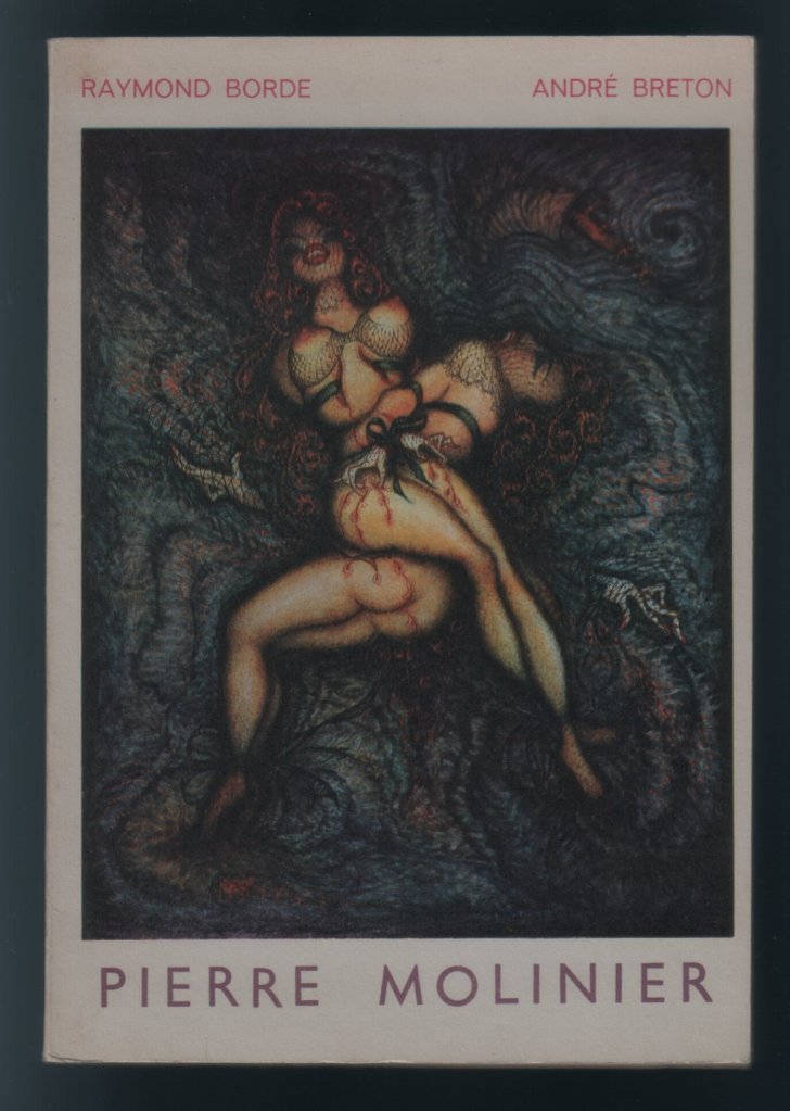 Pierre Molinier. Un film de Raymond Borde. Texte de André Breton. (Paris), Le Terrain Vague (1964).